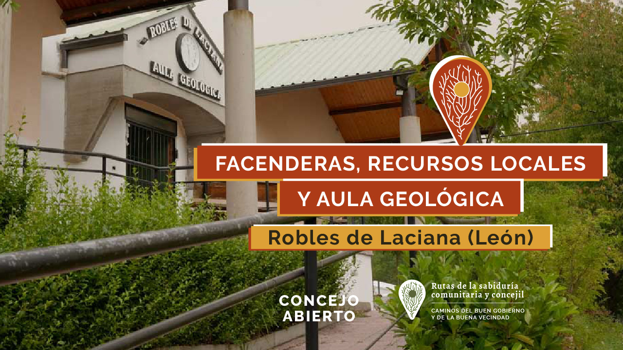 Facenderas, recursos locales y Aula Geológica